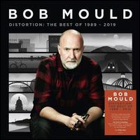 Distortion: 1989-2019 - Bob Mould