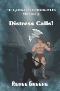 Distress Calls!