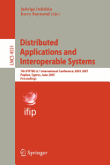 Distributed Applications and Interoperable Systems: 7th IFIP WG 6.1 International Conference, DAIS 2007, Paphos, Cyprus, June 6-8, 2007, Proccedings