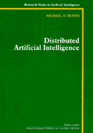 Distributed Artificial Intelligence: Volume I - Huhns, Michael N