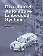 Distributed Automotive Embedded Systems - Jurgen, Ronald K (Editor)