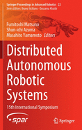 Distributed Autonomous Robotic Systems: 15th International Symposium