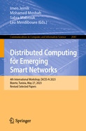 Distributed Computing for Emerging Smart Networks: 4th International Workshop, DiCES-N 2023, Bizerte, Tunisia, May 27, 2023, Revised Selected Papers