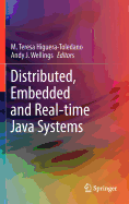 Distributed, Embedded and Real-Time Java Systems