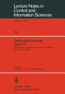 Distributed Parameter Systems: Proceedings of the 2nd International Conference Vorau, Austria 1984