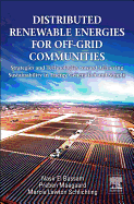 Distributed Renewable Energies for Off-Grid Communities: Strategies and Technologies Toward Achieving Sustainability in Energy Generation and Supply