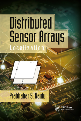 Distributed Sensor Arrays: Localization - Naidu, Prabhakar S