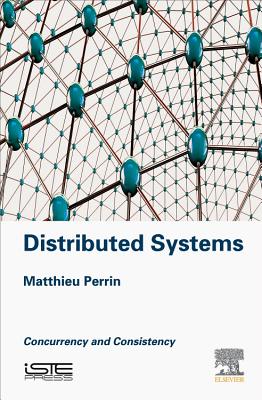 Distributed Systems: Concurrency and Consistency - Perrin, Matthieu