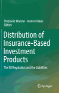 Distribution of Insurance-Based Investment Products: The EU Regulation and the Liabilities