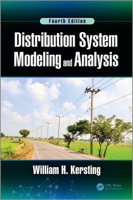 Distribution System Modeling and Analysis - Kersting, William H.
