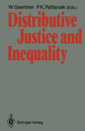 Distributive Justice and Inequality: A Selection of Papers Given at a Conference, Berlin, May 1986