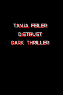 Distrust: Dark Thriller