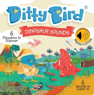 DITTY BIRD DINOSAUR SOUNDS