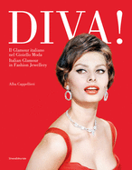 DIVA!: Italian Glamour in Fashion Jewellery