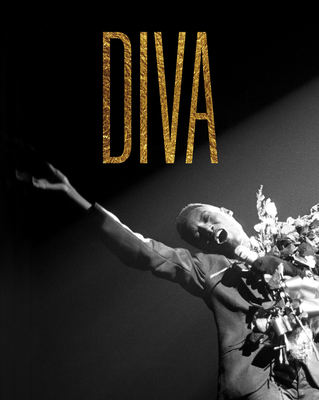 Diva - Bailey, Kate (Editor), and Castro, Veronica (Contributions by), and Geffen, Sasha (Contributions by)