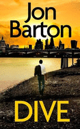 DIVE a totally gripping, breathlessly twisty crime mystery