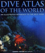 Dive Atlas of the World - Jackson, Jack (Editor)