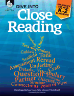 Dive Into Close Reading: Strategies for Your K-2 Classroom