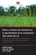 Divers niveaux de salinit? sur la germination et la croissance des semis de riz