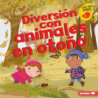 Diversin Con Animales En Otoo (Fall Animal Fun) - Rustad, Martha E H