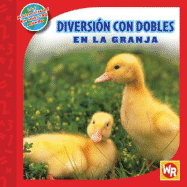 Diversin Con Dobles En La Granja (Doubles Fun on the Farm) - Freese, Joan