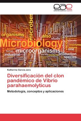 Diversificacion del Clon Pandemico de Vibrio Parahaemolyticus - Garcia Jara, Katherine