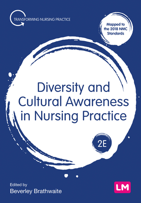 Diversity and Cultural Awareness in Nursing Practice - Brathwaite, Beverley (Editor)