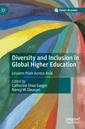 Diversity and Inclusion in Global Higher Education: Lessons from Across Asia
