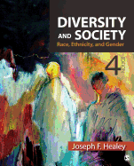Diversity and Society: Race, Ethnicity, and Gender