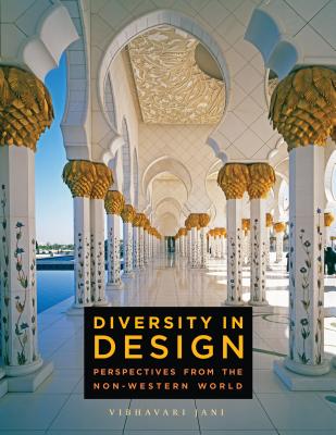 Diversity in Design: Perspectives from the Non-Western World - Jani, Vibhavari