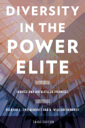 Diversity in the Power Elite: Ironies and Unfulfilled Promises