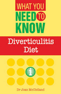 Diverticulitis Diet - McClelland, Joan, Dr.