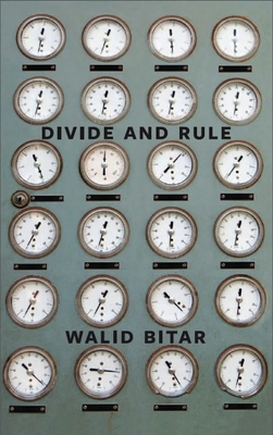 Divide and Rule - Bitar, Walid