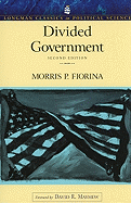 Divided Government (Longman Classics Edition)