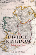 Divided Kingdom: Ireland 1630-1800