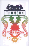 Divided Kingdom. Rupert Thompson - Thomson, Rupert