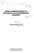 Divine Command Morality: Historical and Contemporary Readings