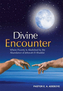 Divine Encounter - Adeboye, Enoch Adejare