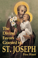 Divine Favours Granted to St.Joseph