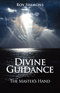 Divine Guidance: The Master's Hand