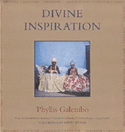 Divine Inspiration: From Benin to Bania - Galembo, Phyllis