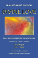 DIVINE LOVE - Transforming the Soul