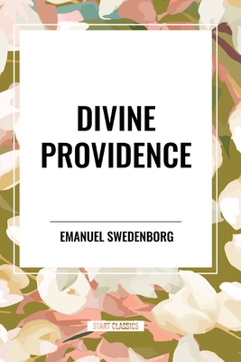 Divine Providence - Swedenborg, Emanuel