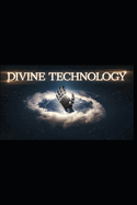 Divine Technology (Spanish Edition)