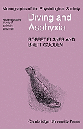 Diving and Asphyxia: A Comparative Study of Animals and Man