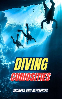 Diving Curiosities: Secrets and Mysteries - Brothers, VC