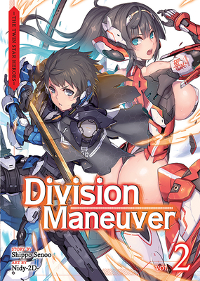 Division Maneuver (Light Novel) Vol. 2 - Senoo, Shippo