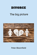 Divorce: The big picture