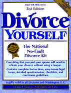 Divorce Yourself: The National No-Fault Divorce Kit (Legal Self-Help Series) (Legal Self-Help Series)