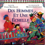 Dix Hommes Et Une Echelle